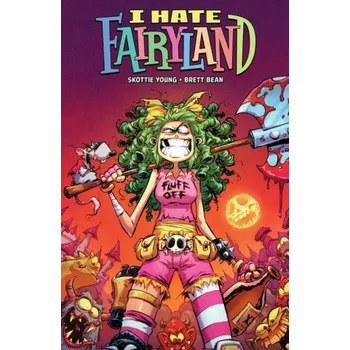 Kniha I Hate Fairyland Volume 5 (Skottie Young)(Brožovaná)