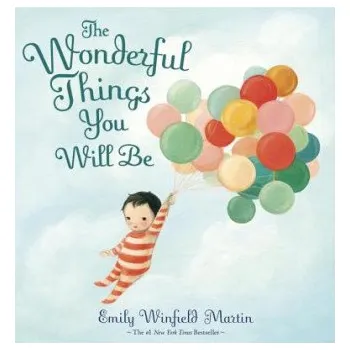 Cizojazyčná kniha Wonderful Things You Will Be (Emily Martin)(Pevná)