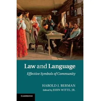 Law and Language (BERMAN HAROLD J.)(Brožovaná)