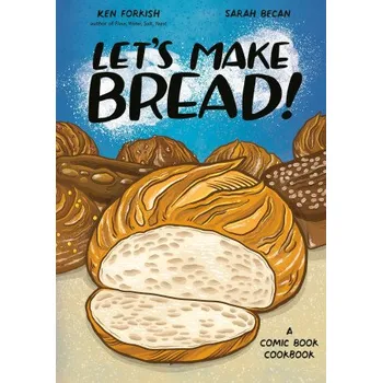 Let's Make Bread!: A Comic Book Cookbook (Sarah Becan)(Brožovaná)
