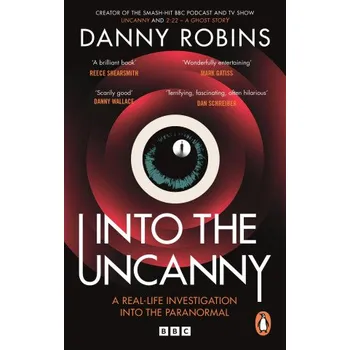 Cizojazyčná kniha Into the Uncanny (Danny Robins)(Brožovaná)