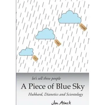 Učebnice Let's Sell These People a Piece of Blue Sky (Jon Atack)(Brožovaná)