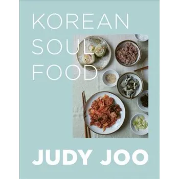 Judy Joo's Korean Soul Food (Judy Joo)(Pevná)