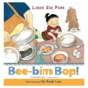Cizojazyčná kniha Bee-Bim Bop! (Linda Sue Park,Ho Baek Lee)(Brožovaná)