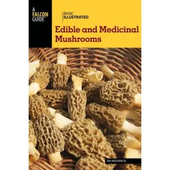 Cizojazyčná kniha Basic Illustrated Edible and Medicinal Mushrooms (Jim Meuninck)(Brožovaná)