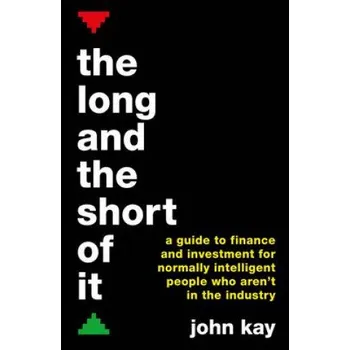Cizojazyčná kniha Long and the Short of It (John Kay)(Brožovaná)