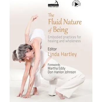 Fluid Nature of Being (Linda Hartley)(Brožovaná)