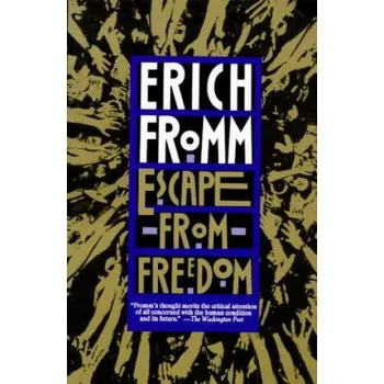 Cizojazyčná kniha Escape from Freedom (Erich H Fromm)(Brožovaná)
