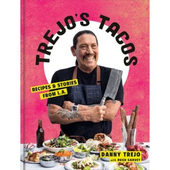 Trejo's Tacos (Danny Trejo)(Pevná)