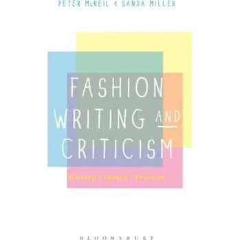 Cizí jazyk Fashion Writing and Criticism (Peter McNeil)(Brožovaná)