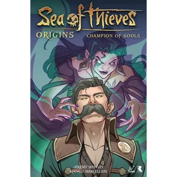 Cizojazyčná kniha Sea of Thieves: Origins: Champion of Souls (Graphic Novel) (Rhoald Marcellius)(Brožovaná)
