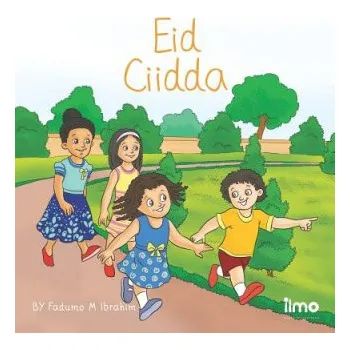 Učebnice Eid Ciidda: Ciidda (English and Somali Edition) (Fadumo M Ibrahim,Yami Group)(Brožovaná)