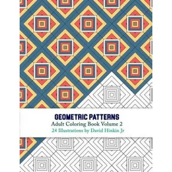 Cizojazyčná kniha Geometric Patterns - Adult Coloring Book Volume 2 (David Hinkin Jr)(Brožovaná)