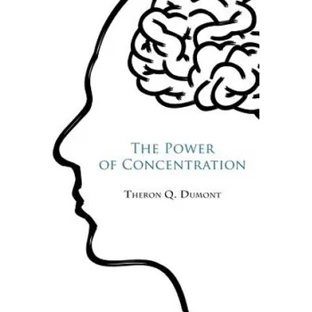 Cizojazyčná kniha The Power of concentration (Theron Q Dumont)(Brožovaná)
