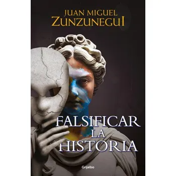 Falsificar La Historia / Falsifying History (Brožovaná)