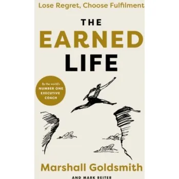 Cizojazyčná kniha Earned Life (Marshall Goldsmith,Mark Reiter)(Brožovaná)