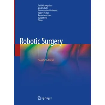 Cizojazyčná kniha Robotic Surgery (Farid Gharagozloo,Vipul R. Patel,Pier Cristoforo Giulianotti)(Pevná)