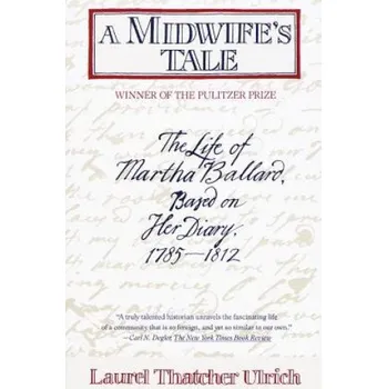 Cizojazyčná kniha Midwife's Tale (Laurel Thatcher Ulrich)(Brožovaná)