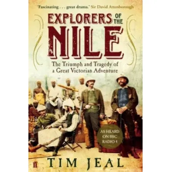 Explorers of the Nile (Tim Jeal)(Brožovaná)