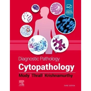Diagnostic Pathology: Cytopathology (Dina R Mody,Savitri Krishnamurthy,Michael J. Thrall)(Pevná)