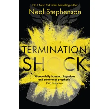 Cizí jazyk Termination Shock (Neal Stephenson)(Brožovaná)