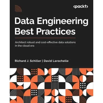 Technika Data Engineering Best Practices (David Larochelle)(Brožovaná)