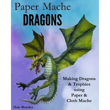 Paper Mache Dragons (Dan Reeder)(Brožovaná)