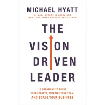 Vision-Driven Leader (Michael Hyatt)(Brožovaná)