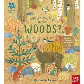 Cizojazyčná kniha National Trust: Who's Hiding in the Woods? (Katherine Mcewan)(Leporelo)