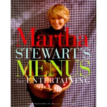 Cizojazyčná kniha Martha Stewart's Menus for Entertaining (Martha Stewart)(Pevná)