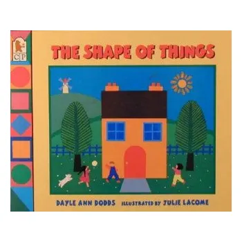 Cizojazyčná kniha The Shape of Things (Dayle Ann Dodds,Julie Lacome)(Brožovaná)