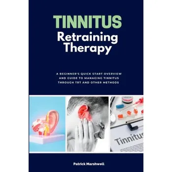Český jazyk Tinnitus Retraining Therapy (Brožovaná)