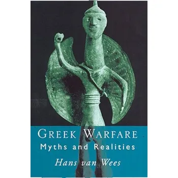 Učebnice Greek Warfare (Hans van Wees)(Brožovaná)