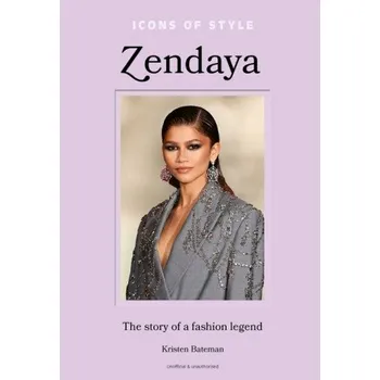 Umění Icons of Style - Zendaya: The Story of a Fashion Icon (Pevná)