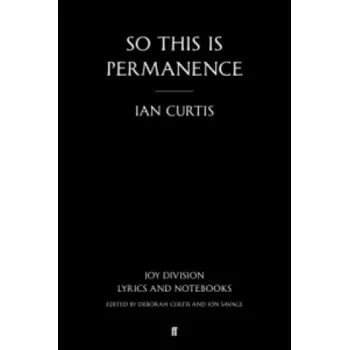 Cizojazyčná kniha So This is Permanence (Ian Curtis)(Brožovaná)