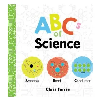 Cizojazyčná kniha ABCs of Science (Chris Ferrie)(Leporelo)