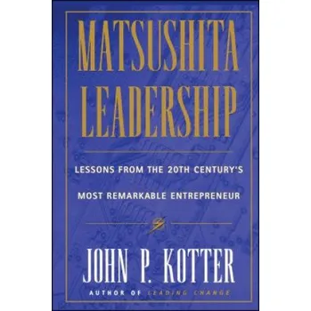 Cizojazyčná kniha Matsushita Leadership (John P. Kotter)(Pevná)