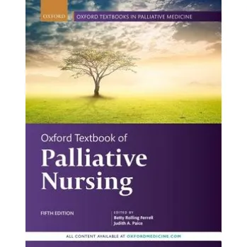 Oxford Textbook of Palliative Nursing (Betty Rolling Ferrell,Judith A. Paice)(Pevná)