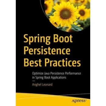 Cizojazyčná kniha Spring Boot Persistence Best Practices (Anghel Leonard)(Brožovaná)