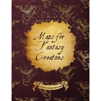 Kniha Maps for Fantasy Creatives (Abria Mattina)(Brožovaná)