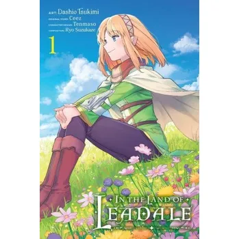 In the Land of Leadale, Vol. 1 (manga) (Dashio Tsukimi)(Brožovaná)
