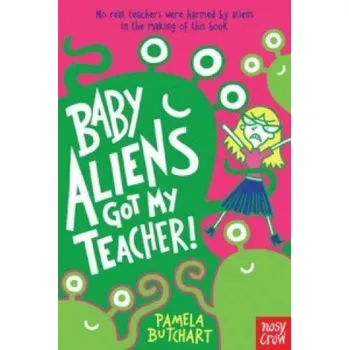 První čtění Baby Aliens Got My Teacher (Pamela Butchart)(Brožovaná)