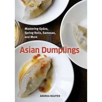 Asian Dumplings (Andrea Quynhgiao Nguyen)(Pevná)
