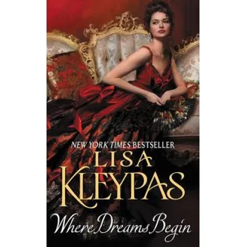 Cizojazyčná kniha Where Dreams Begin (Lisa Kleypas)(Brožovaná)