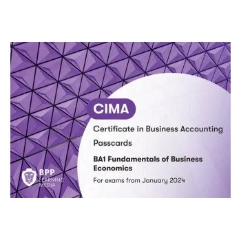 CIMA BA1 Fundamentals of Business Economics (BPP Learning Media)(Kroužková)