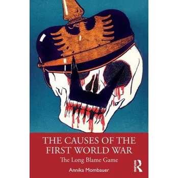 Cizojazyčná kniha Causes of the First World War (Annika Mombauer)(Brožovaná)
