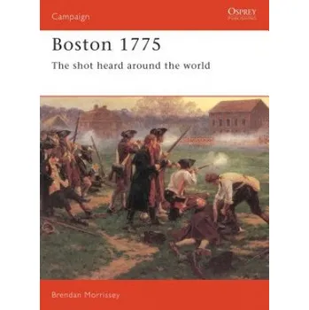 Cizojazyčná kniha Boston 1775 (Brendan Morrissey)(Brožovaná)