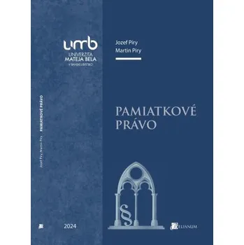 Pamiatkové právo - Jozef Píry Martin Píry