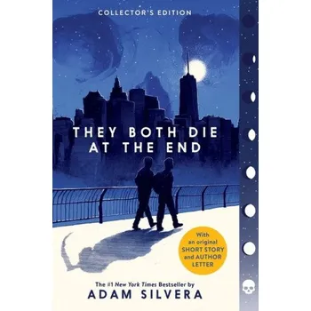 THEY BOTH DIE AT THE END COLLECTORS ED (SILVERA ADAM)(Brožovaná)