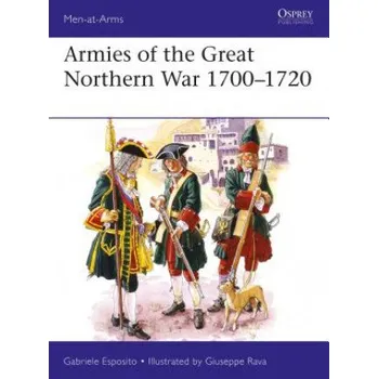 Cizojazyčná kniha Armies of the Great Northern War 1700-1720 (Gabriele Esposito,Giuseppe Rava)(Brožovaná)